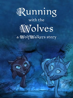 cover image of Running with the Wolves
